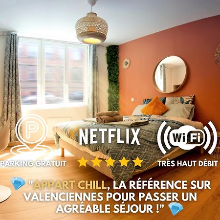 Appart Chill & Free - Proche Centre Valenciennes - Parking Gratuit Dış mekan fotoğraf